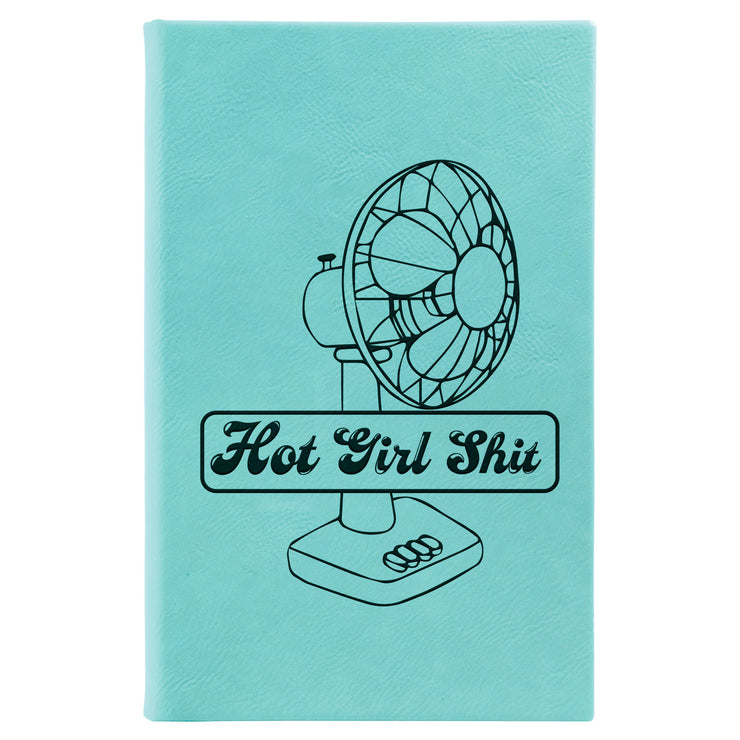 “Hot Girl Shit” Journal