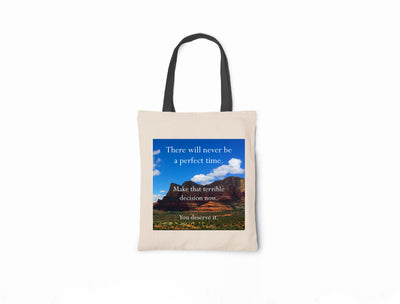 Disappointing Affirmations - Make a Terrible Decision Canvas Tote Bag