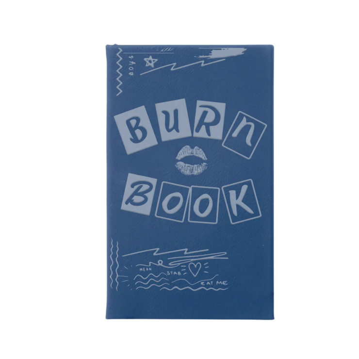 “Burn Book” Journal