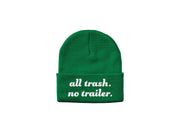 All Trash No Trailer - Embroidered Winter Beanie