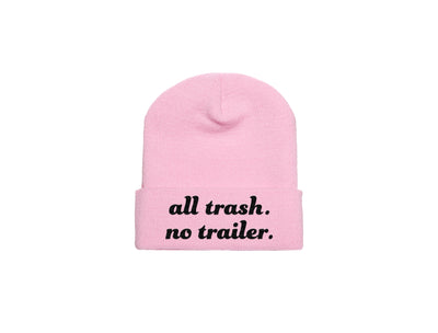 All Trash No Trailer - Embroidered Winter Beanie