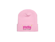 Pretty But the "R" is Silent - Embroidered Winter Beanie