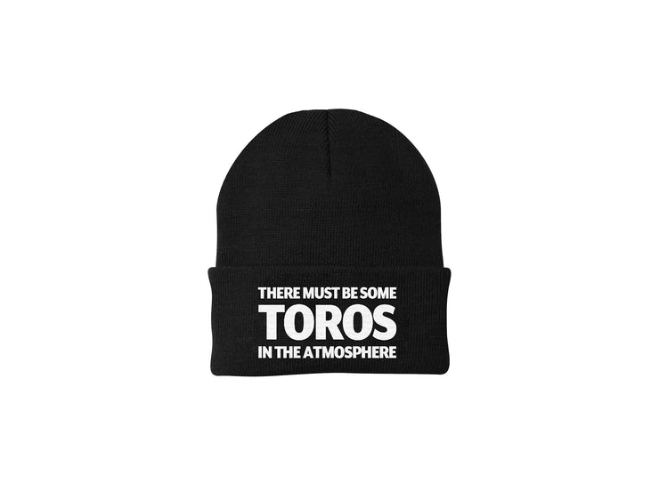 There Must Be Some Toros In The Atmosphere - Winter Beanie