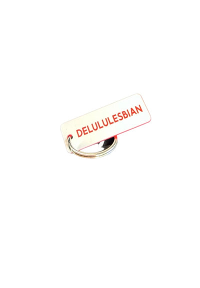 Delululesbian - Acrylic Keychain