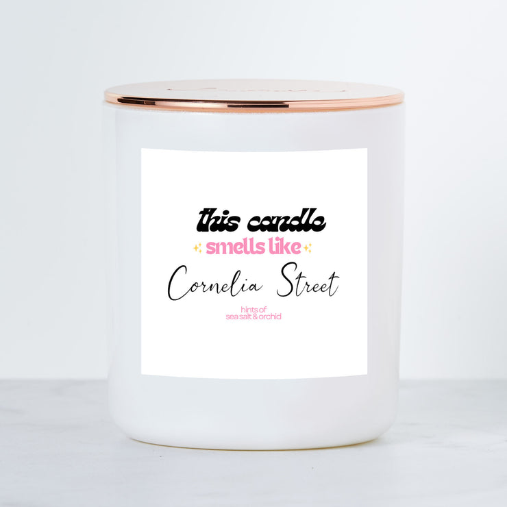 This Candle Smells Like Cornelia Street - Luxe Scented Soy Candle - Sea Salt & Orchid