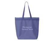 Doin' My Fuckin' Best - Large Zipper Tote Bag