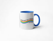 I Support Gay Rights and Wrongs - Coffee Mug