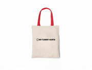 My Tummy Hurts - Canvas Tote Bag