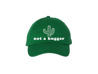 Not A Hugger - Green Embroidered Dad Hat