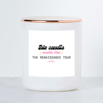 This Candle Smells Like The Renaissance Tour - Luxe Scented Soy Candle - Honey Scented