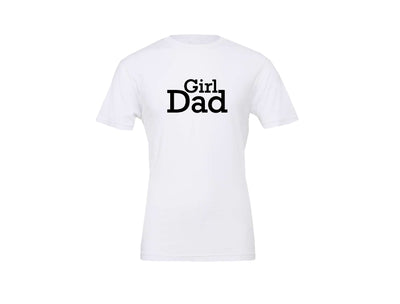 Girl Dad - White T-Shirt