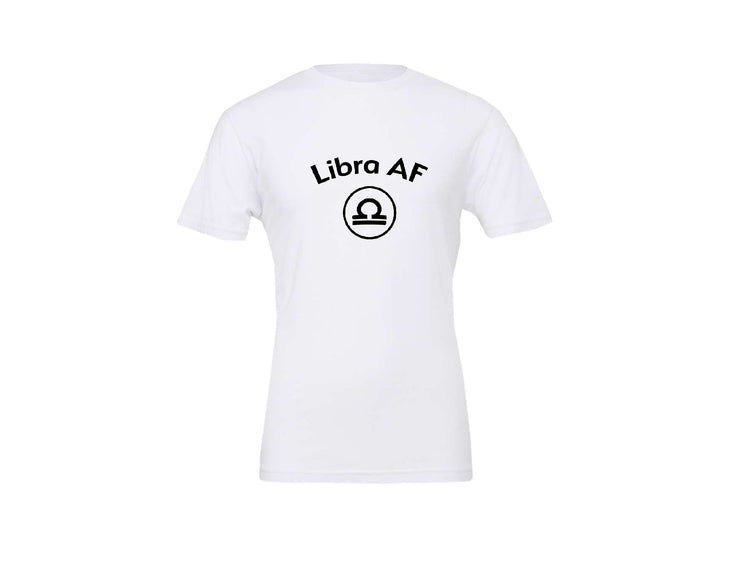 Libra AF - Horoscope T-Shirt