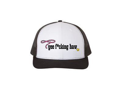Yee F*ckin Haw -  Embroidered Trucker Hat