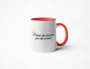 Ditch The Clowns, Get The Crown - Coffee Mug - Taylor Swift Lyrics