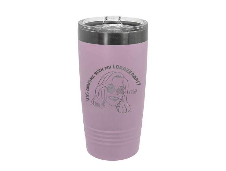 Has Anyone Seen My Lorazepam? - Ringneck Insulated Polar Tumbler