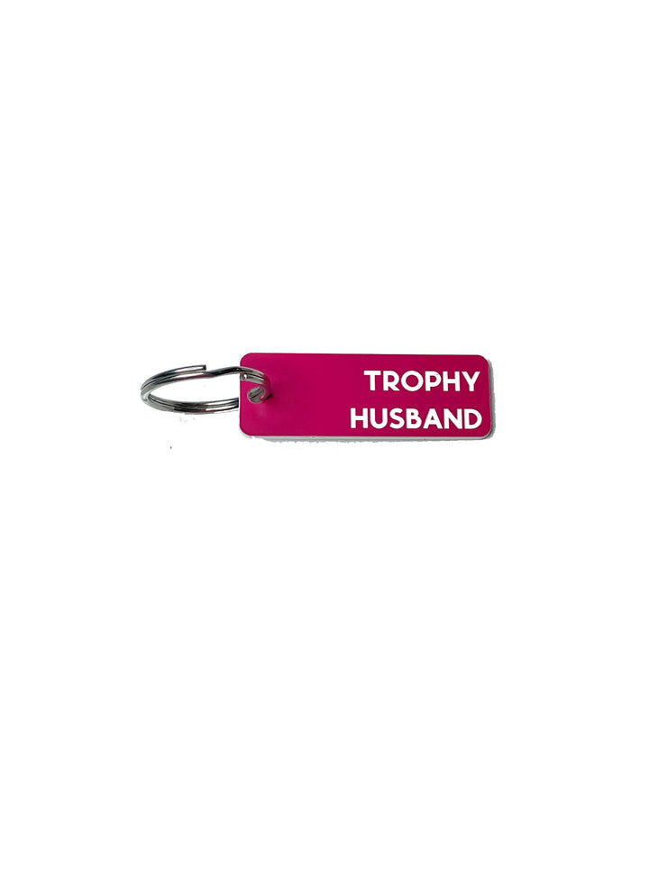 Trophy Husband - Acrylic Key Tag