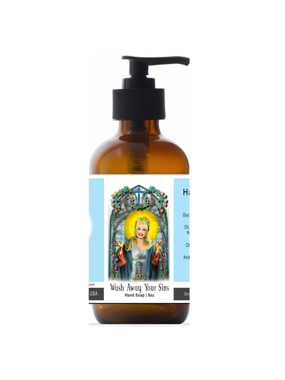 Wash Away Your Sins - Dolly Parton Liquid Hand Soap - 8oz Glass Bottle