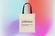 Ambitchous Canvas Tote Bag
