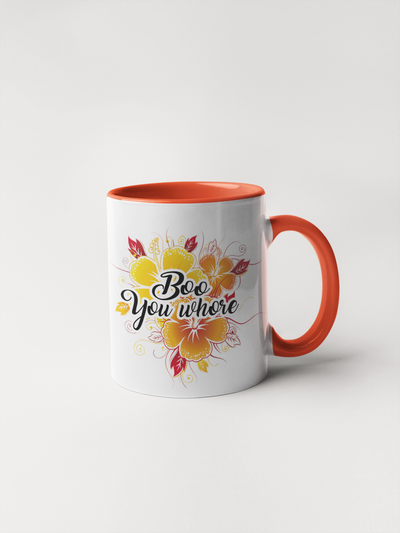 Boo You Whore Mug - Floral Delicate and Fancy