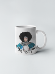 I Cher ish You Coffee Mug