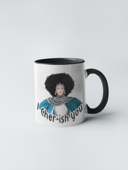 I Cher ish You Coffee Mug