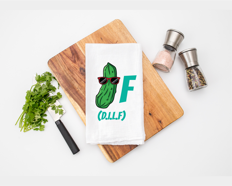 DILF Kitchen Tea Towel - Flour Sack Cotton Kitchen Towel