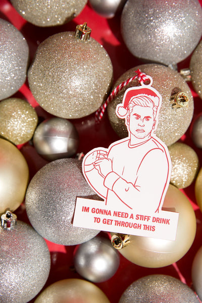 David Rose Schitt's Creek - I'm Gonna Need A Stiff Drink to Get Through This - Acrylic Christmas Ornament