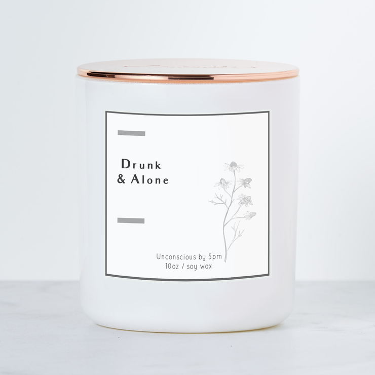Drunk and Alone - Luxe Scented Soy Candle - Margarita