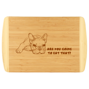 Are You Going To Eat That? - Dog Breed Large Bamboo Cutting Board