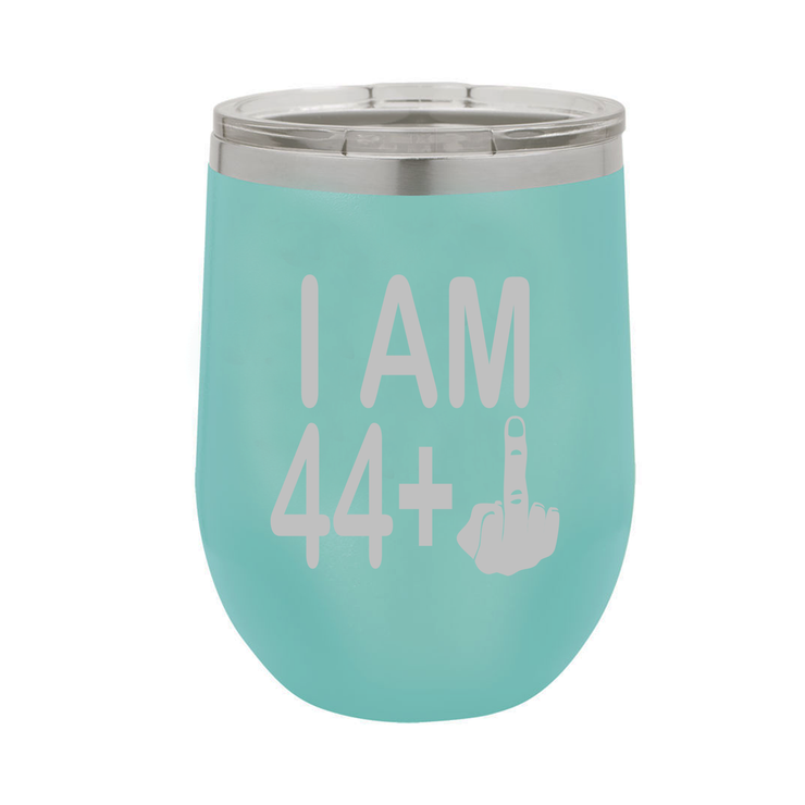 I Am 44 + Middle Finger - Polar Camel Wine Tumbler with Lid - 45th Birthday