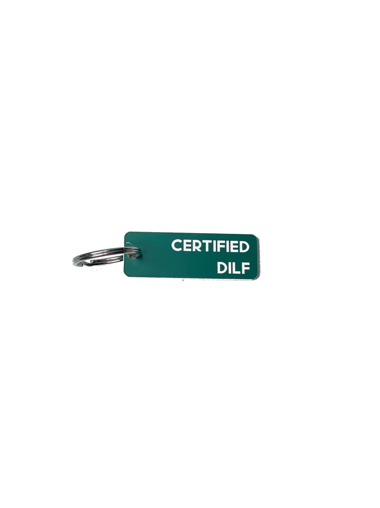 Certified DILF - Acrylic Key Tag