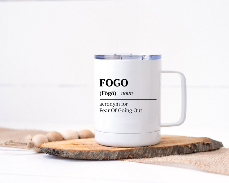 Fear Of Going Out Stainless Steel Travel Mug