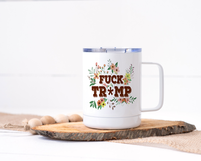 Which is the Dirty Word - F*ck Tr*mp Stainless Steel Travel Mug