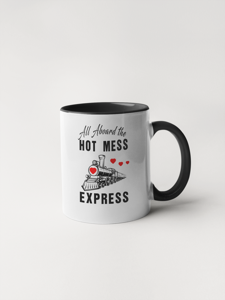 All Aboard The Hot Mess Express Coffee Mug