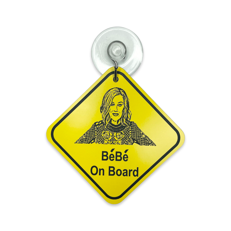 Moira Rose Bebe On Board Car Safety Sign - Schitt's Creek