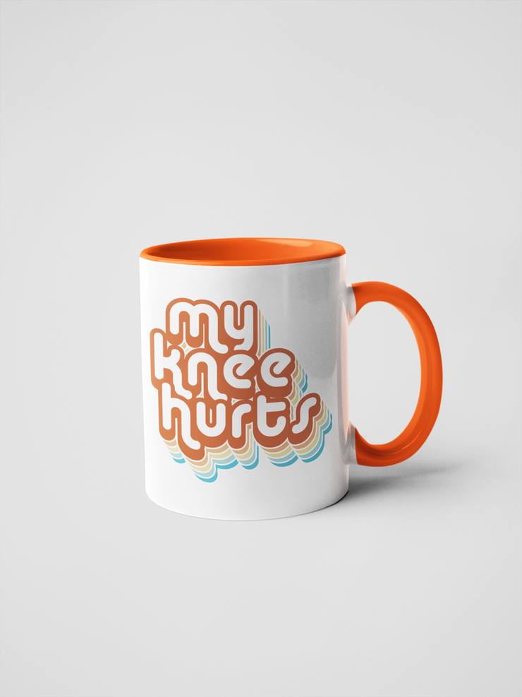 My Knee Hurts Ceramic Mug