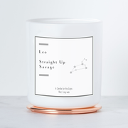 Leo - Straight Up Savage - Luxe Scented Soy Horoscope Candle - Cactus Flower & Jade