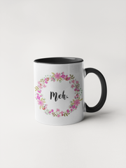 MEH - Floral Delicate and Fancy Coffee Mug for Non-Morning People
