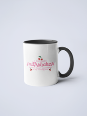 I Don’t Make Milkshakes Ceramic Coffee Mug
