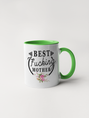 Best Fucking Mother Coffee Mug - Mother's Day Gift