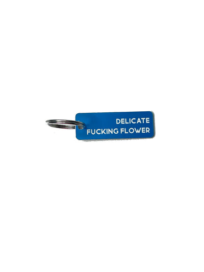 Delicate Fucking Flower - Acrylic Key Tag