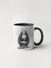 Golden Girls Blanche Devereaux Mug - Nun the Word Says It