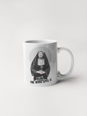 Golden Girls Blanche Devereaux Mug - Nun the Word Says It
