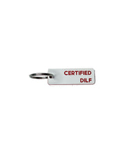 Certified DILF - Acrylic Key Tag