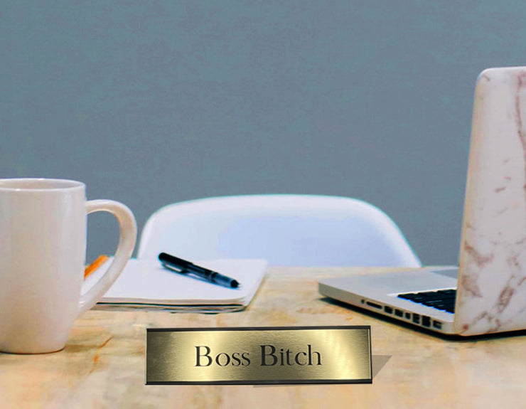 Boss Bitch - Office Desk Plate