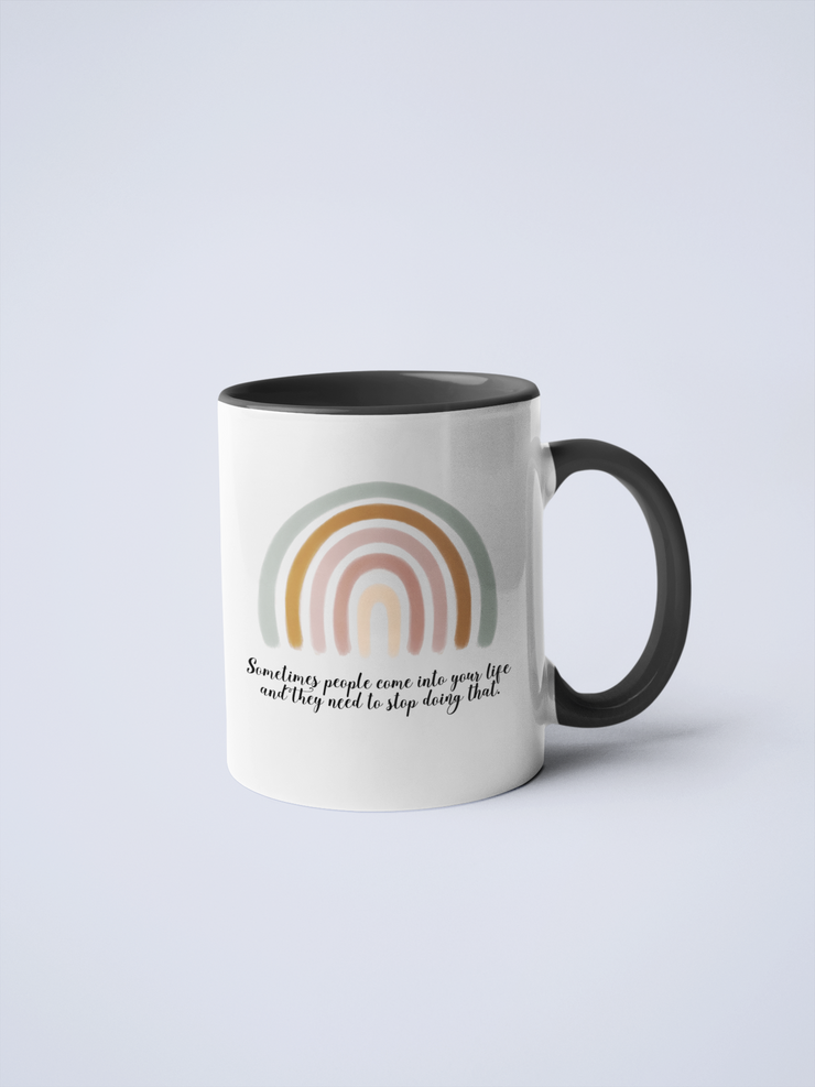 People Come Into Your Life Ceramic Coffee Mug