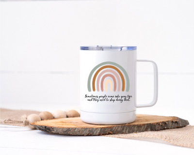 People Come Into Your Life Stainless Steel Travel Mug