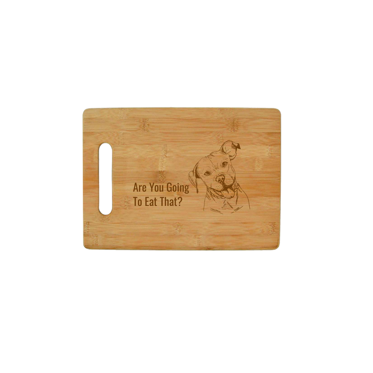 Are You Going to Eat That? Dog Breed Bamboo Cutting Board