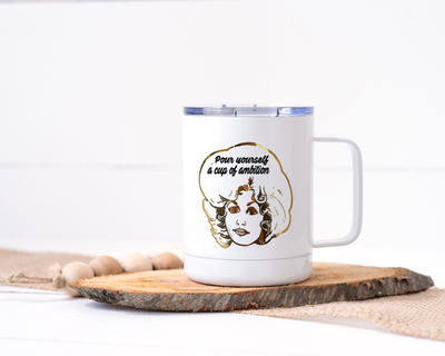 Pour Yourself a Cup of Ambition - Dolly Parton Stainless Steel Travel Mug