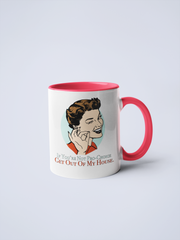 If You're Not Pro-Choice Ceramic Coffee Mug